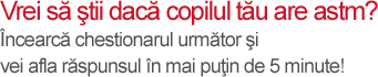 chestionar astm pentru copii