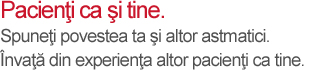 Pacienţi ca şi tine -mesaj